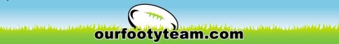 OURFOOTYTEAM.COM - HOME OF JUNIOR RUGBY LEAGUE